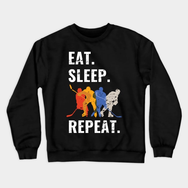 Eat Sleep Hockey Repeat - Funny Gift - Distress Design Crewneck Sweatshirt by WPKs Design & Co